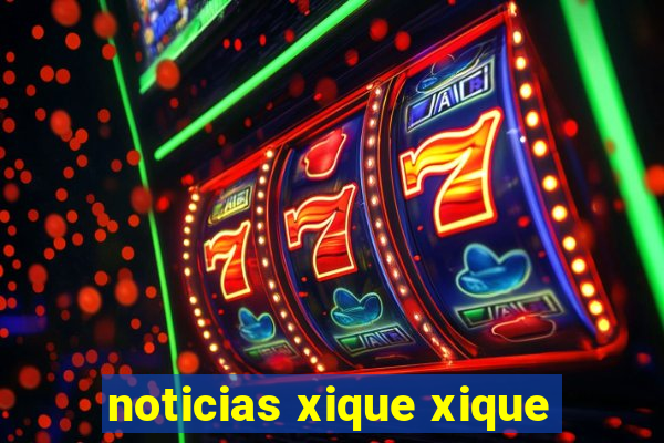 noticias xique xique